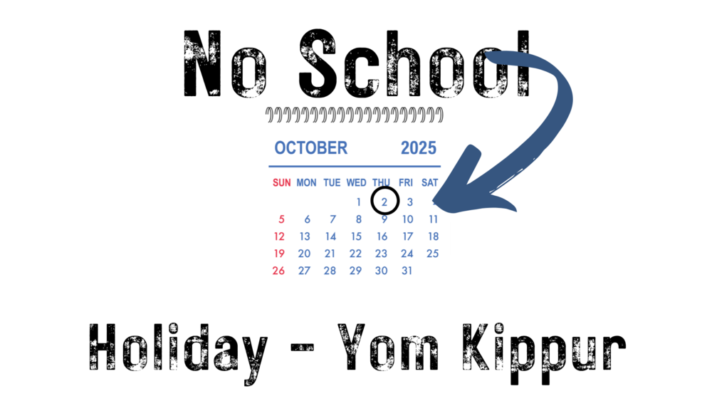 No School Holiday Yom Kippur Thursday, October 2