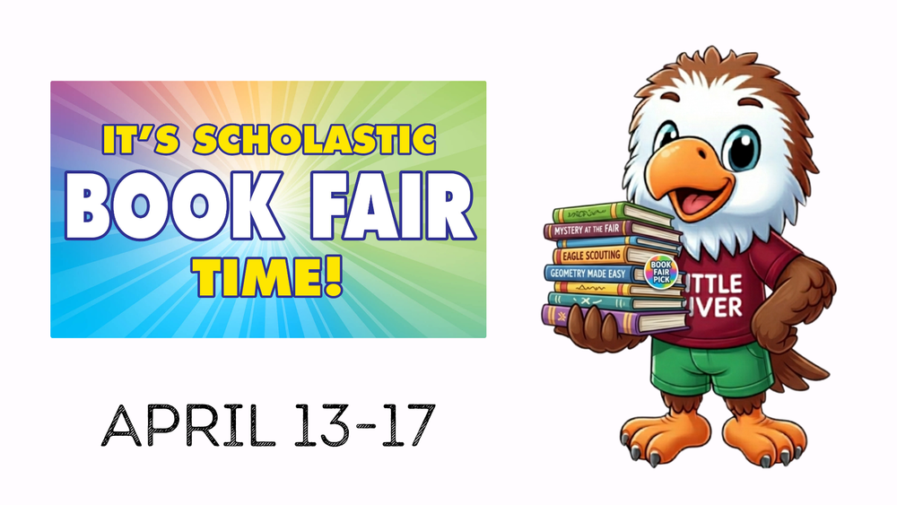 It's Scholastic Book Fair Time! April 13 - 17