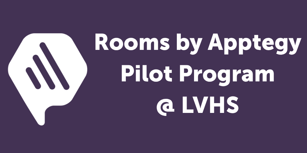 Dark Purple background with message bubble icon and Rooms by Apptegy Pilot Program @ LVHS