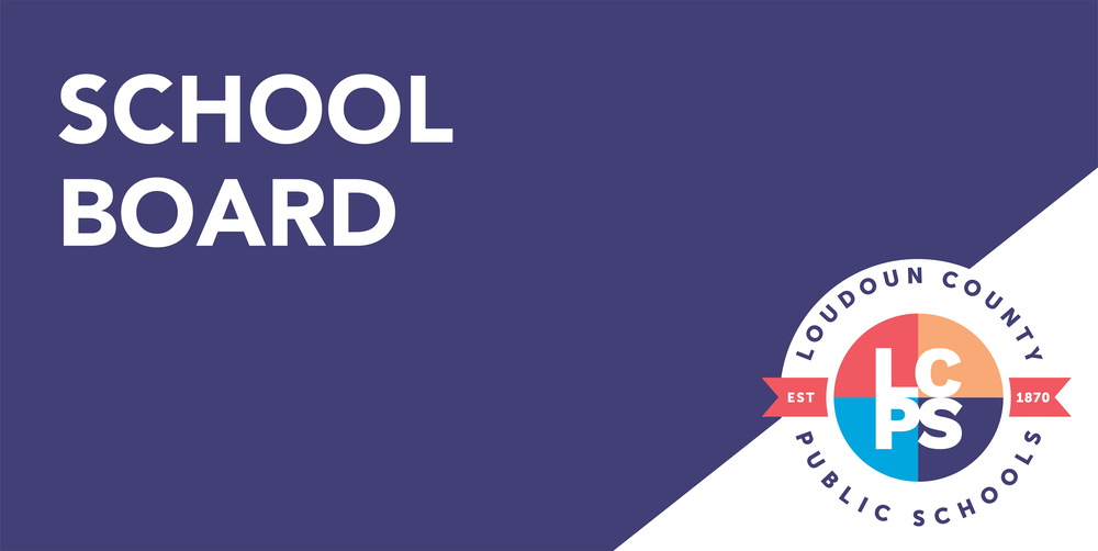Purple and white School Board banner featuring the Loudoun County Public Schools logo.