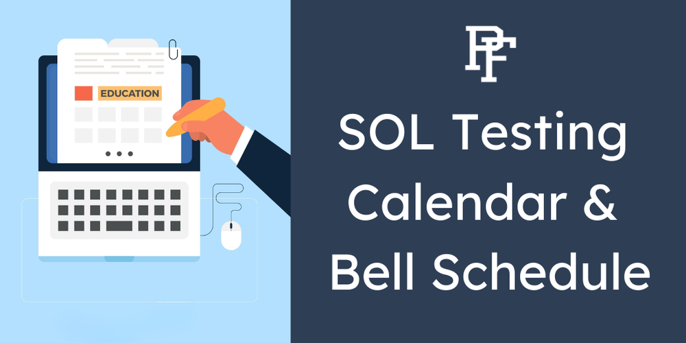 SOL Testing Calendar & Bell Schedule