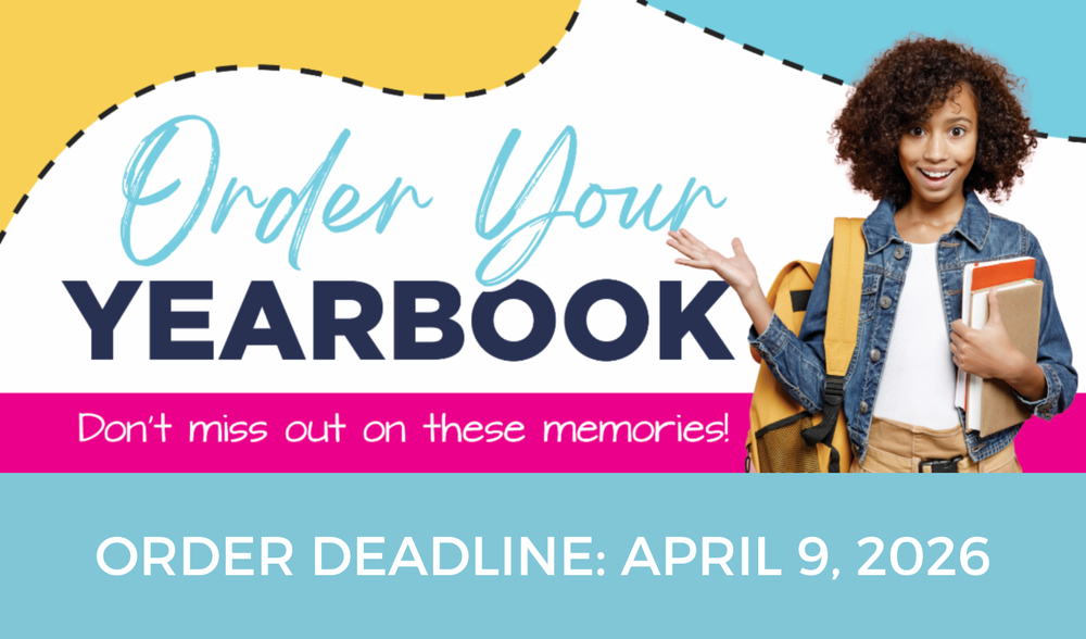 Order Your SY 25/26 Yearbook - Deadline April 9, 2026