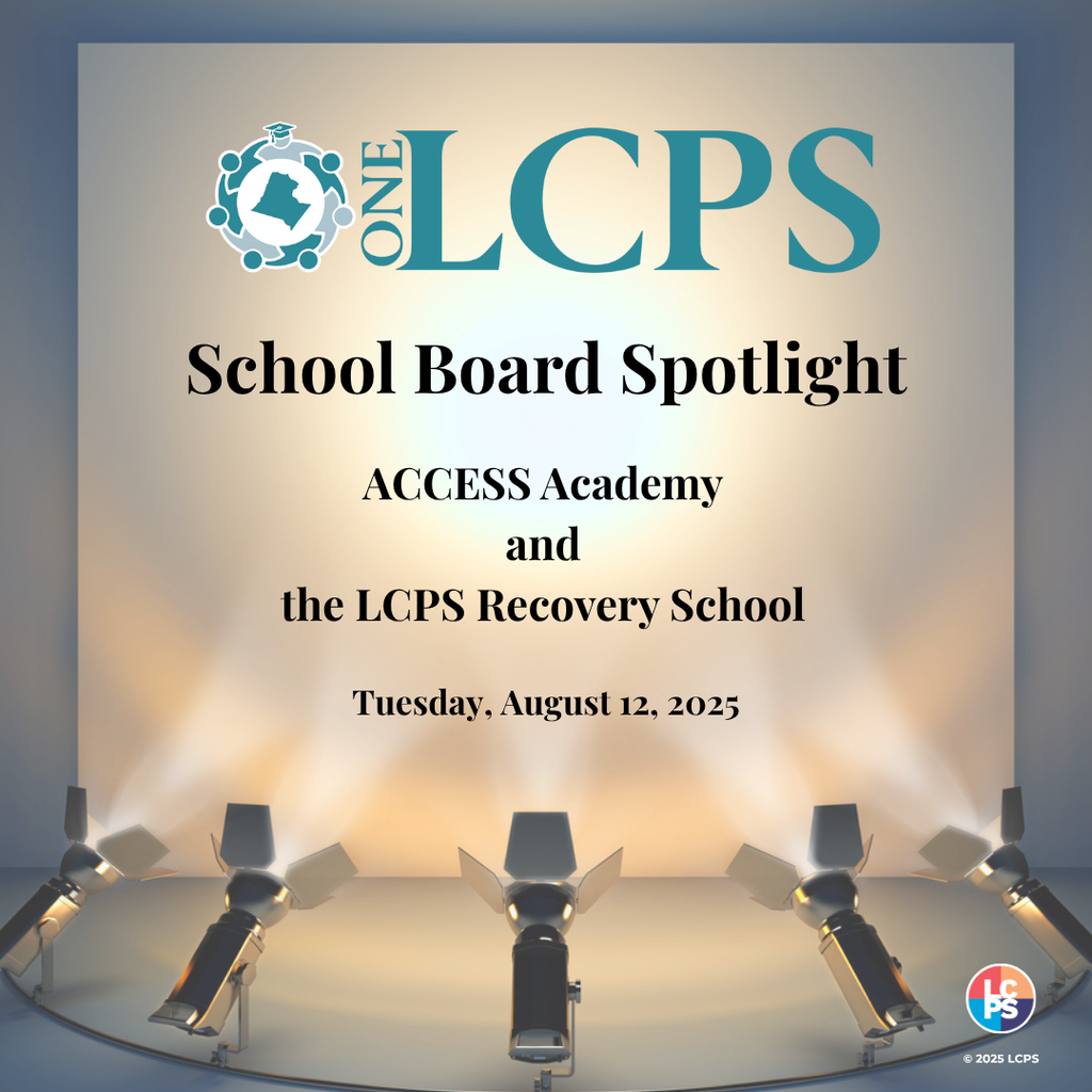 School Board Spotlight - Access Academy & the LCPS Recovery School