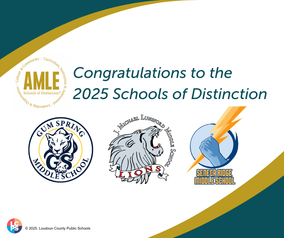 Graphic congratulating the 2025 Schools of Distinction with logos for Gum Spring Middle School, J. Michael Lunsford Middle School Lions, and Seneca Ridge Middle School.