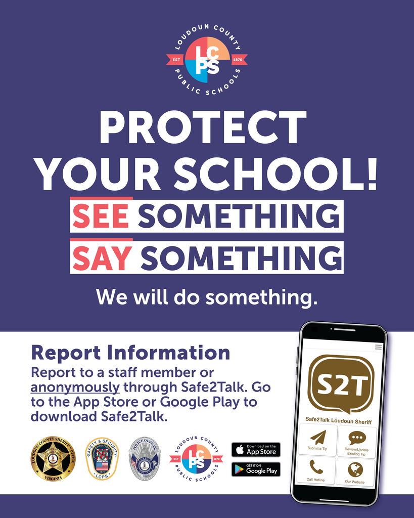 Loudoun County Public Schools urges to protect schools by reporting concerns through Safe2Talk app available on App Store and Google Play.