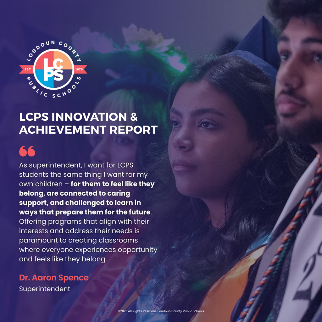 Loudoun County Public Schools logo with a quote from Superintendent Dr. Aaron Spence about student belonging and support in education.