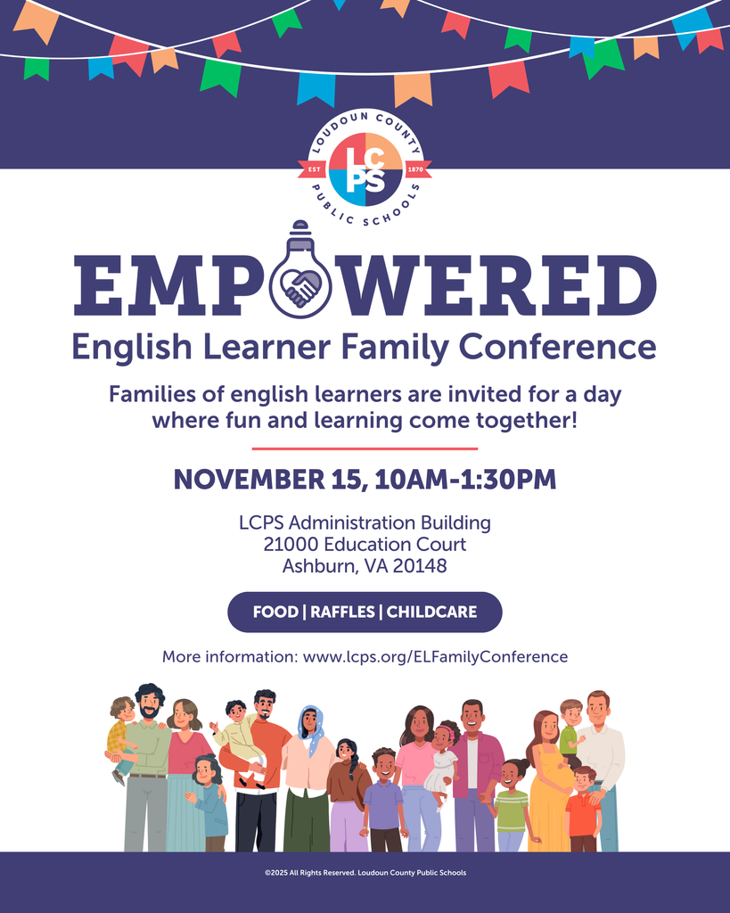 Colorful banner and Loudoun County Public Schools logo above text inviting families to the Empowered English Learner Family Conference on November 15 from 10AM to 1:30PM in Ashburn, VA.