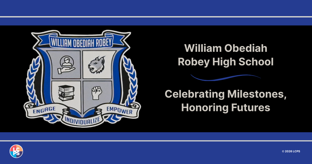 William Obediah Robey High School emblem with motto and text celebrating milestones and honoring futures on a blue background.