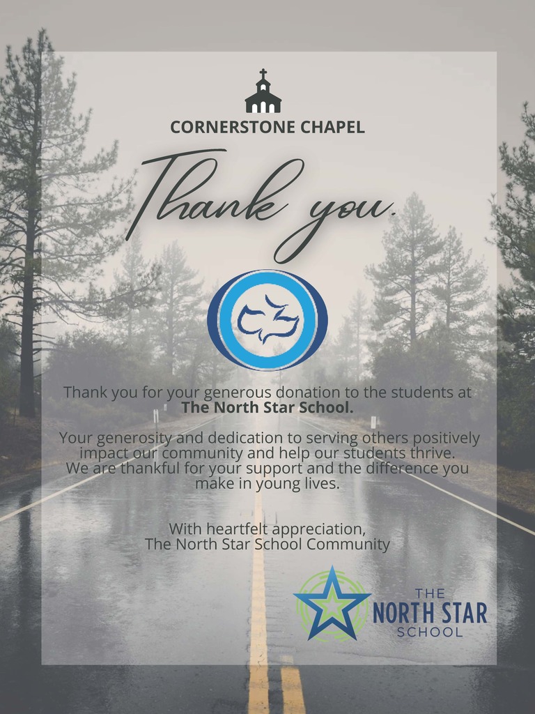 Thank you flyer for Cornerstone Chapel for your generous donation to the students at The North Star School.