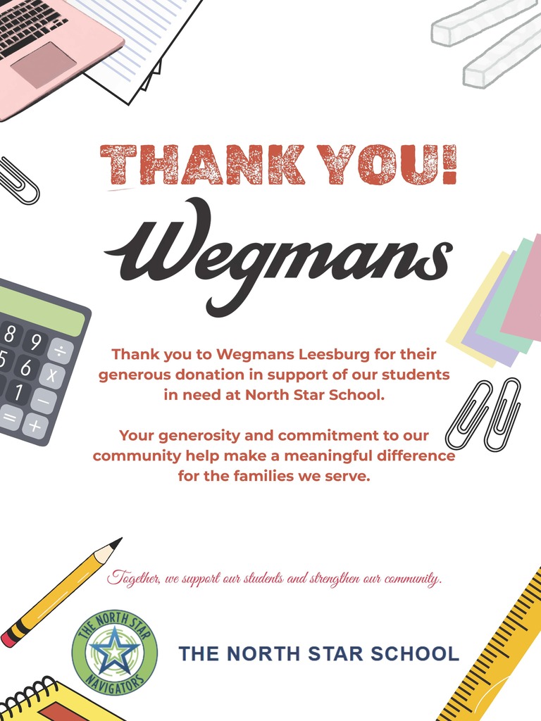 Thank you flyer to Wegmans Leesburg for their generous donation in support of our students in need at North Star School.