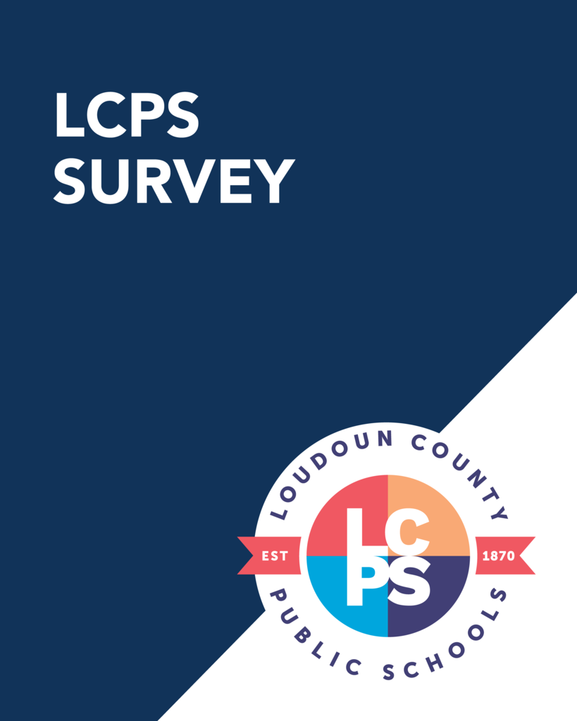 Blue graphic with white text reading ‘LCPS Survey’ on the left and the Loudoun County Public Schools circular logo in the lower right