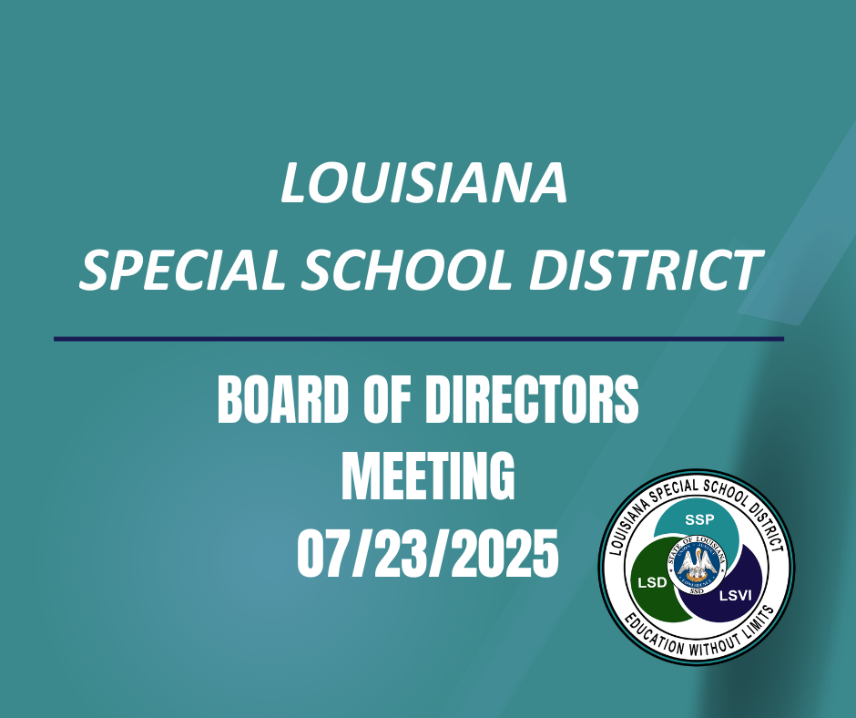Louisiana Special School District Board Meeting 7.23.2025