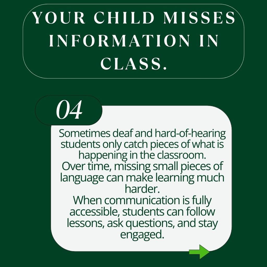 5 Image highlighting challenges faced by deaf students in class with white text on a green background