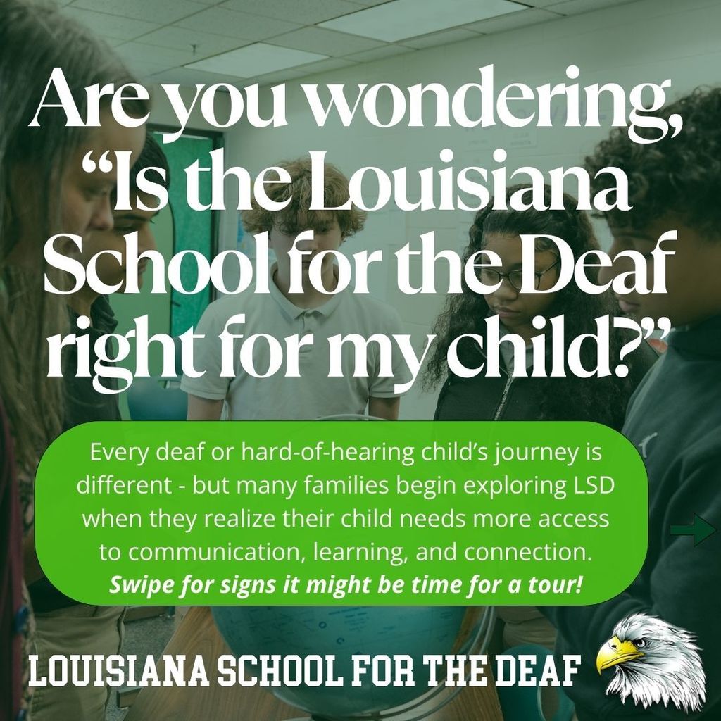 1 Are you wondering is the Louisiana School for the Deaf right for my child?