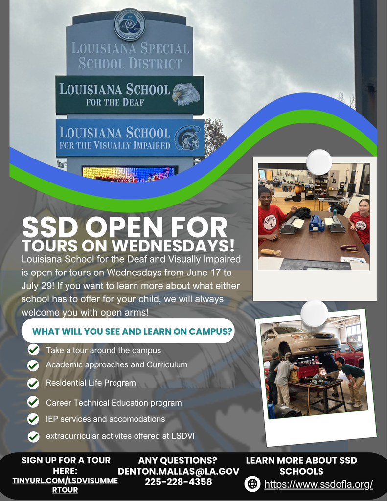 Flyer announcing Louisiana School for the Deaf and Visually Impaired campus tours on Wednesdays from June 17 to July 29, with photos of students in classroom and automotive programs, and details about academics, residential life, and how to sign up.