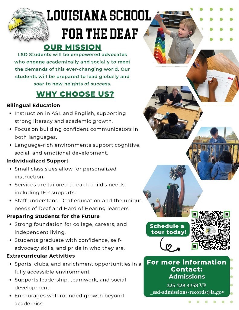 Flyer featuring Louisiana School for the Deaf and highlighting key factors such as bilingual education, individualized support, and also how to contact for more support.