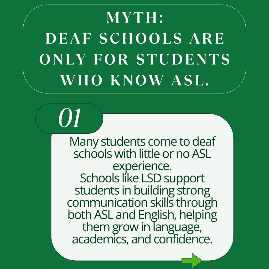 2 Myth Deaf schools are only for students who know ASL