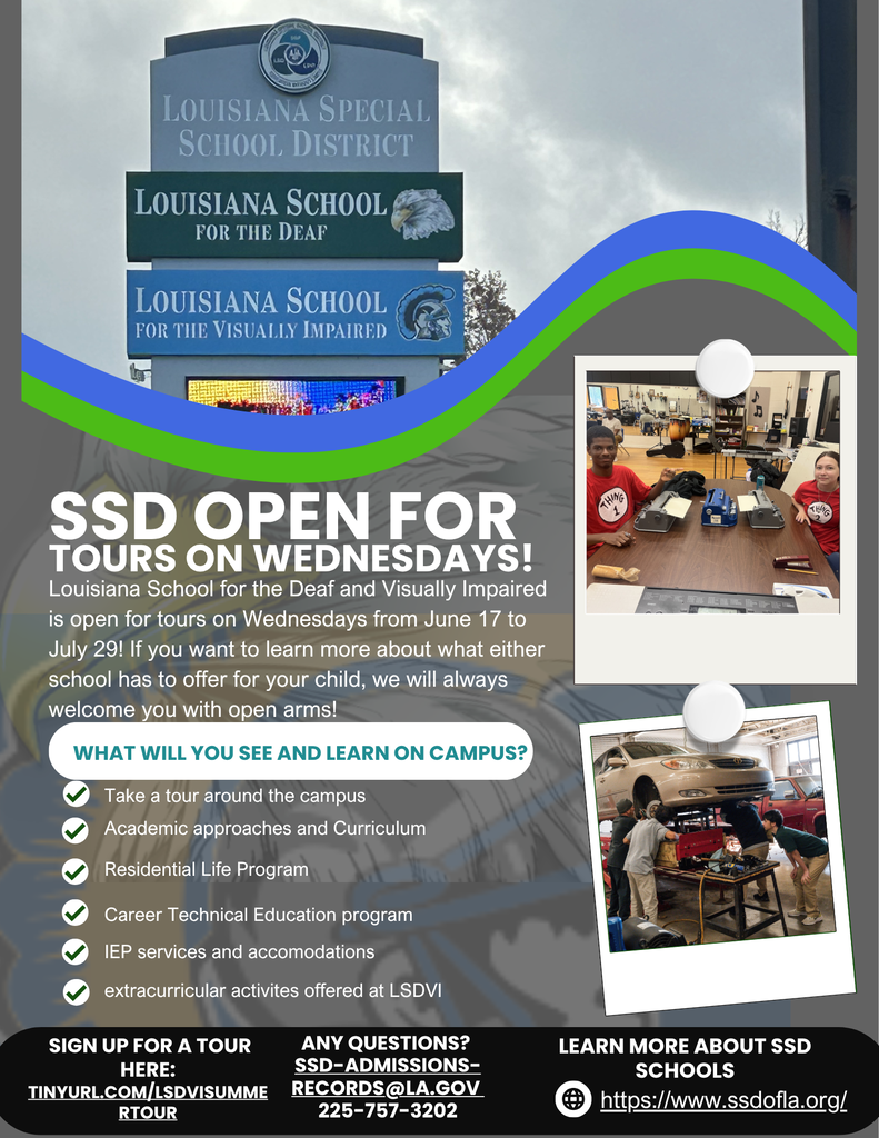 Flyer announcing Louisiana School for the Deaf and Visually Impaired campus tours on Wednesdays from June 17 to July 29, with photos of students in classroom and automotive programs, and details about academics, residential life, and how to sign up.