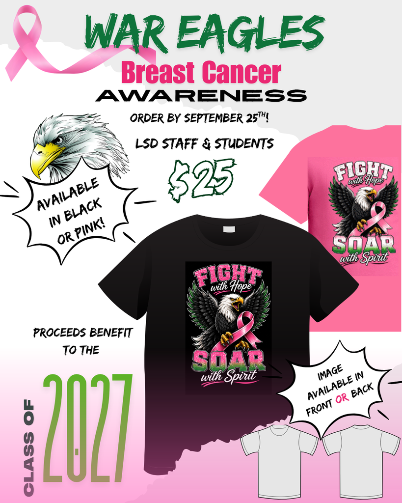 Breast Cancer Awareness T-shirt fundraiser flyer for the Louisiana School for the Deaf Class of 2027. The shirt design features a bald eagle holding a pink breast cancer awareness ribbon with the words “Fight with Hope, Soar with Spirit.” Shirts are available in black or pink. LSD staff and students pay $25; the community rate is $30. Orders are due September 25. Proceeds benefit the Class of 2027.