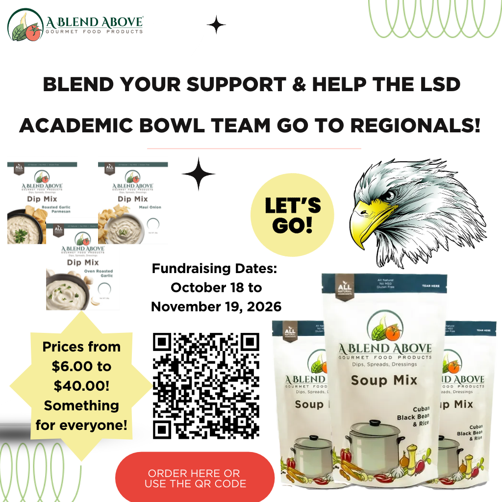 Fundraiser flyer for the Louisiana School for the Deaf (LSD) Academic Bowl Team, featuring A Blend Above gourmet food products. Bold headline reads, “Blend Your Support & Help the LSD Academic Bowl Team Go to Regionals!” Fundraising runs October 18–November 19, 2026, with products ranging from $6 to $40. The flyer features dip mixes, soup mixes, an illustrated eagle mascot, a yellow “Let’s Go!” circle, and a QR code for ordering. A red button at the bottom reads, “Order Here or Use the QR Code.”