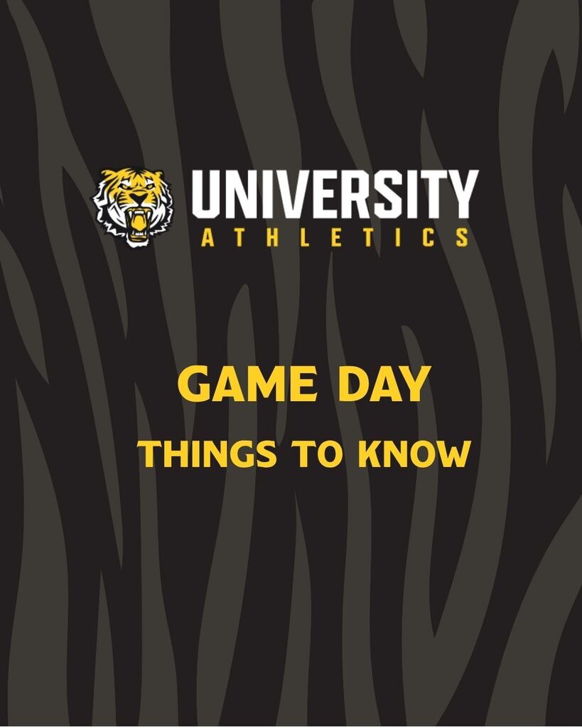 An graphic with a black-and-grey tiger stripe background features a roaring tiger logo next to the text "UNIVERSITY ATHLETICS." Centered below, large yellow text reads "GAME DAY THINGS TO KNOW."