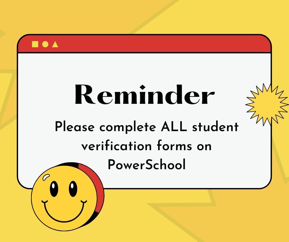 Student Verification Forms Reminder