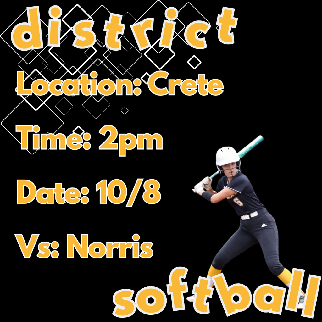 District softball at 2pm on 10/8