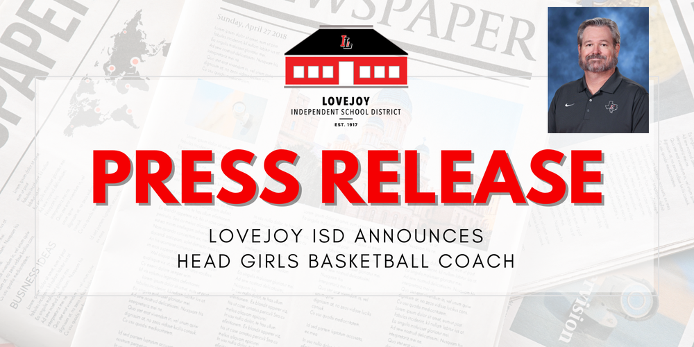 Press Release: Lovejoy ISD Announces Head Girls Basketball Coach, picture of man in black shirt with blue background