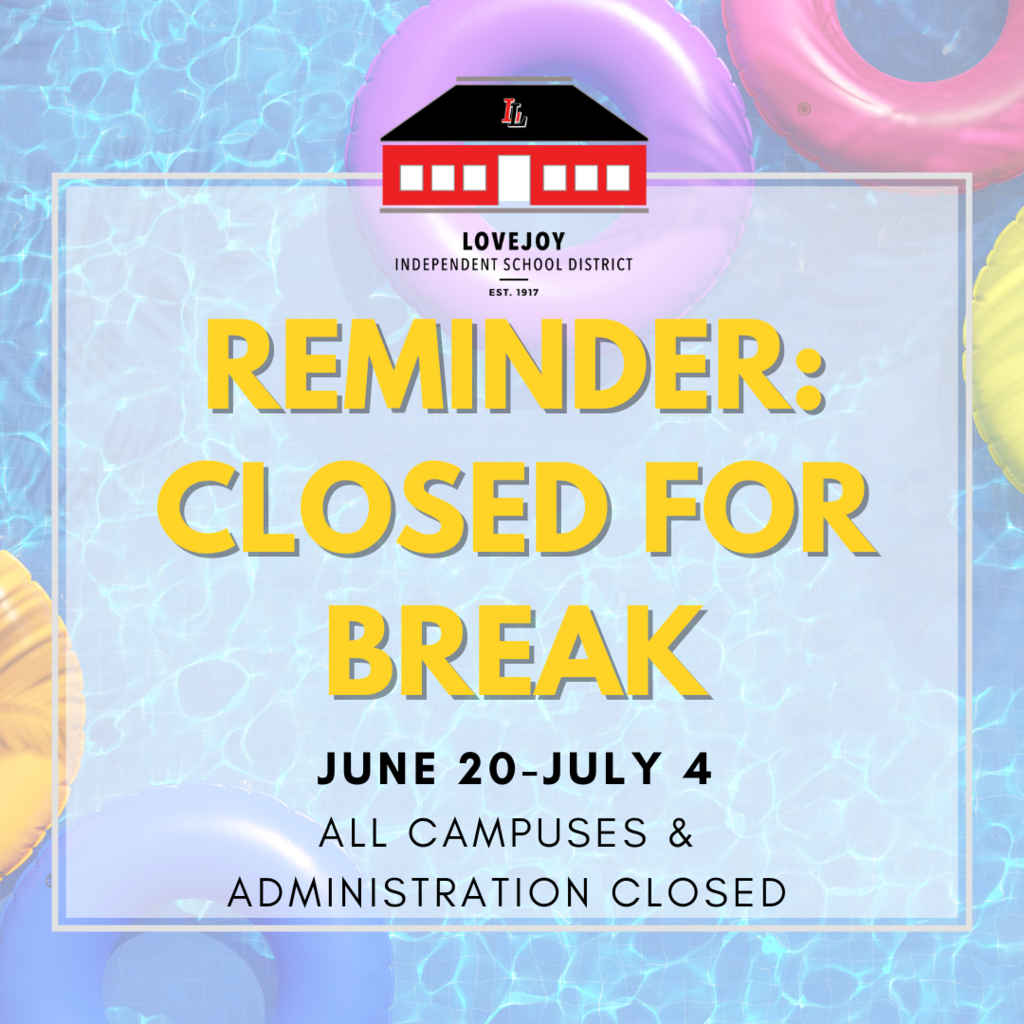 Reminder: Closed for Break June 20 - July 4