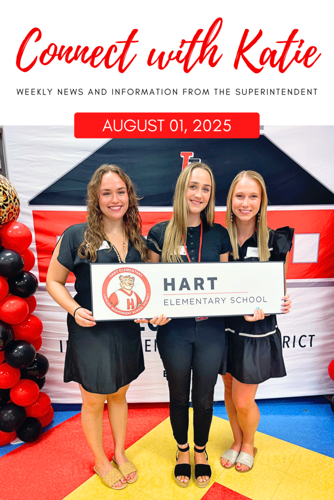 Connect with Katie, Weekly News and Information from the Superintendent, August 1, 2025