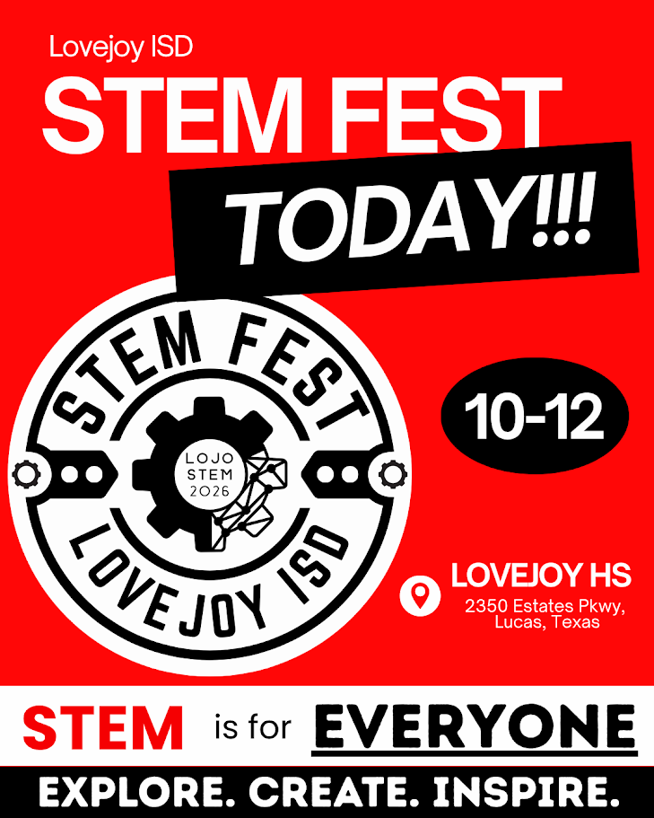 Red background with white text. "STEM Fest Today!!!" and "10-12" are bolded. A logo with a gear and text "STEM Fest Lovejoy ISD 2021" appears. Location: 2350 Estates Pkwy, Lucas, Texas.