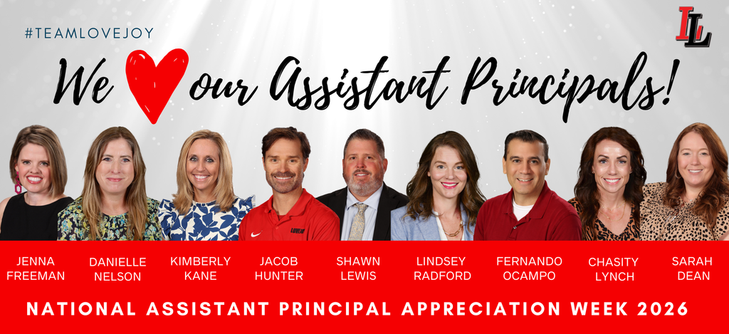 Individuals stand for a photo with the text "We love our assistant principals" during National Assistant Principal Appreciation Week.
