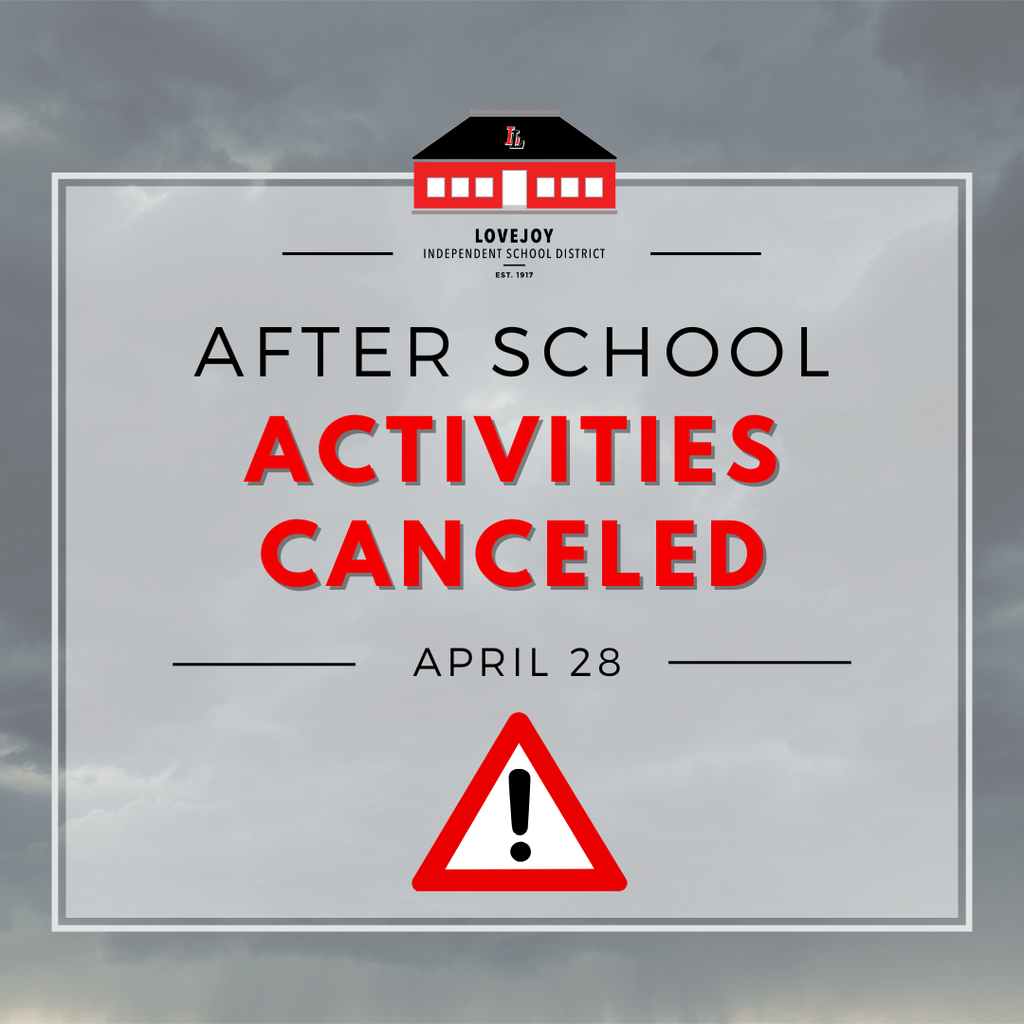 A gray sky with a red and white school logo. A red text reads "AFTER SCHOOL ACTIVITIES CANCELED APRIL 28"