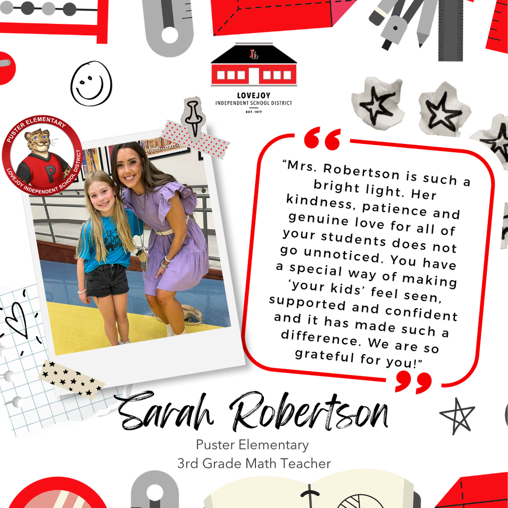 A collage features a picture of a woman and a young girl. A quote about the woman reads: "Sarah Robertson, 3rd Grade Math Teacher."