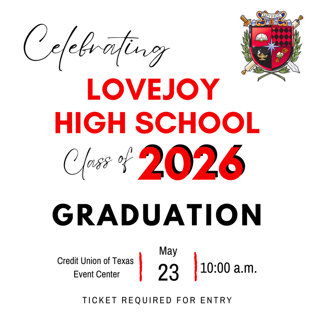 Graduation announcement for Lovejoy High School's Class of 2026, scheduled for May 23 at 10:00 a.m. at the Credit Union of Texas Event Center.