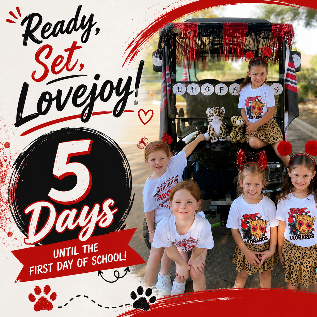 Five children in matching outfits next to a golf cart with a message: "Ready, Set, Lovejoy! 5 Days until the first day of school".