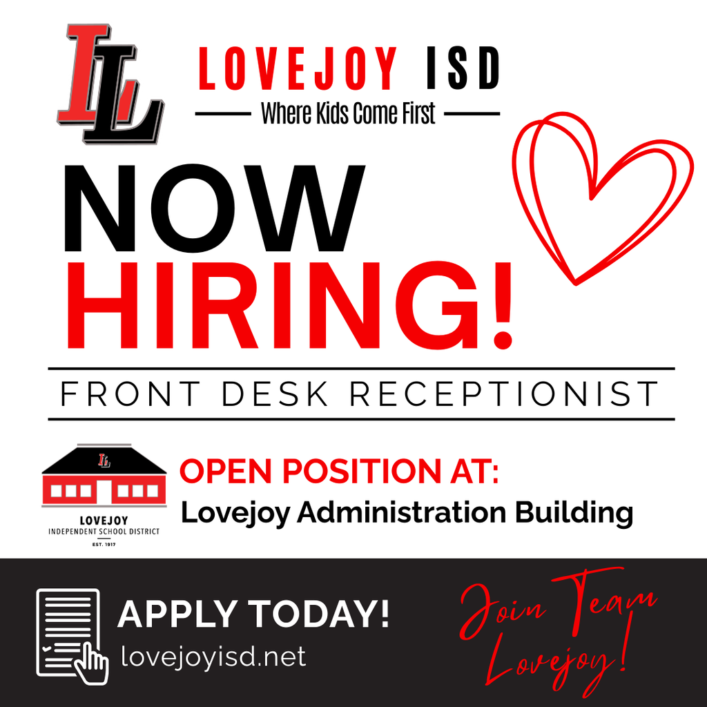 An advertisement for a front desk receptionist at Lovejoy ISD, featuring a heart, an icon, and a building.