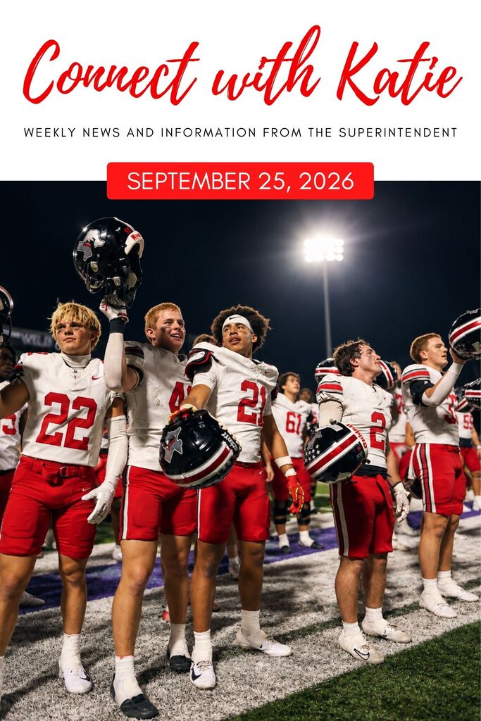 Football players in red uniforms and helmets stand on a field. The text overlay reads "Connect with Katie" and "Weekly news and information from the Superintendent."