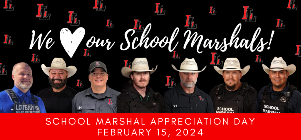 We Love our School Marshals