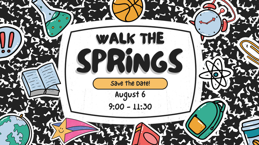 Walk The Springs August 6 9-11:30