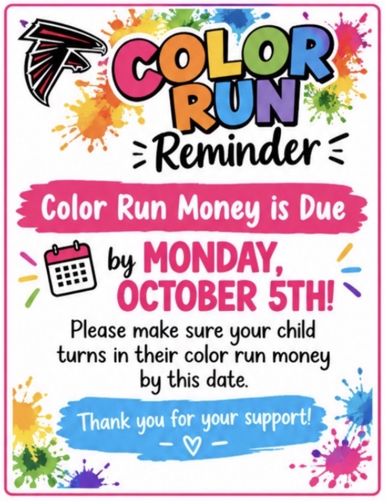 Color Run money is due Monday, October 5th.