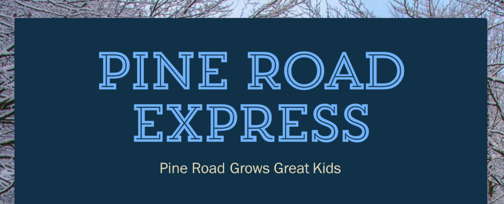 Pine Road Express Newsletter