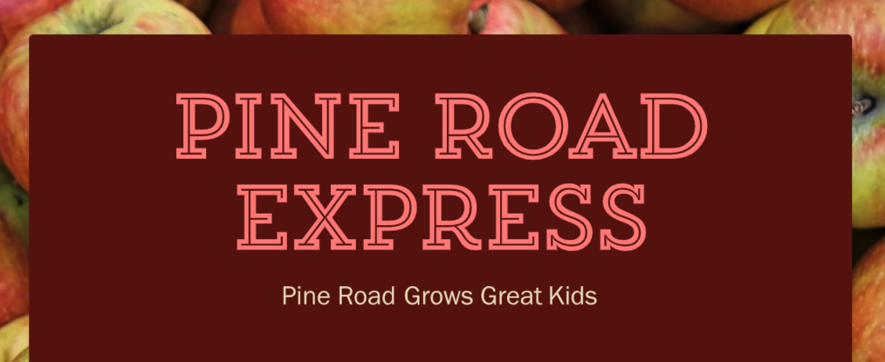 Pine Road Express Newsletter