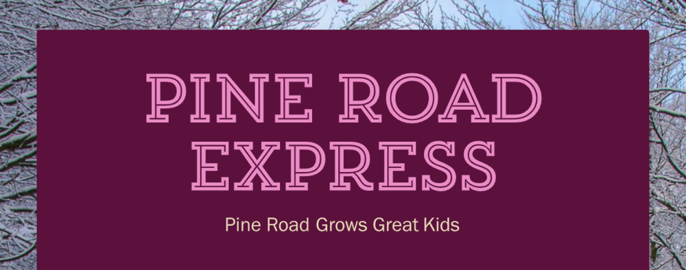 Pine Road Express Newsletter