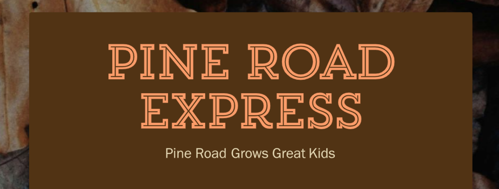 Pine Road Express Newsletter