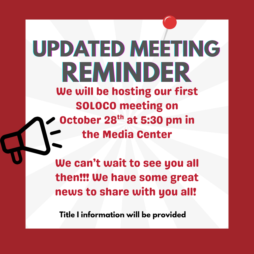SOLOCO Parents & Families — Don’t Forget! Our first SOLOCO meeting is happening on October 28th at 5:30 PM in the LMS Media Center. We’ve got exciting updates to share, and Title I information will be provided as well. We can’t wait to see you there — your partnership makes all the difference! ❤️
