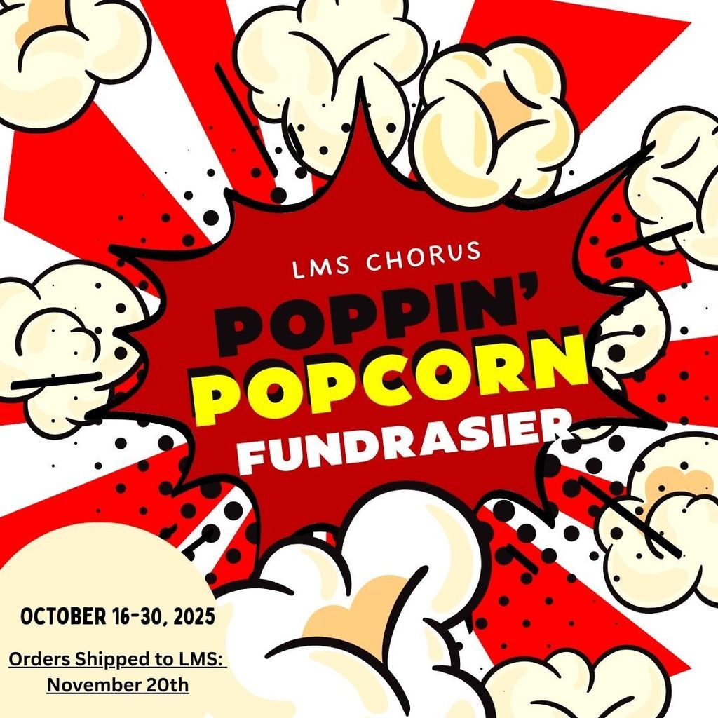 🎶🍿 Lowndes Middle School Chorus Poppin’ Popcorn Fundraiser! 🍿🎶 The LMS Chorus is poppin’ with excitement! From October 16–30, 2025, our chorus students are selling delicious Poppin’ Popcorn to raise funds in support of our chorus program. All proceeds help provide music, performance opportunities, and resources for our singers throughout the year! 🎵 ✨ How to Order: 👉 Ask your favorite LMS Chorus student for their personal online link to place your order, or submit an in-person order through them using cash or check (made payable to LMS Music Department). 🗓️ Important Dates: Fundraiser Runs: October 16–30, 2025 Pick-Up for In-Person Orders: November 20, 2025, from 2–4 PM