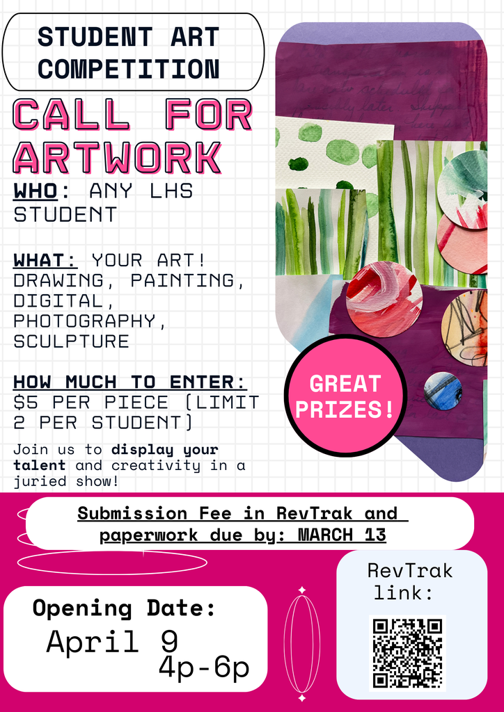 Student Art Competition April 9th, 4-6pm. Register and pay entry fee by March 13th