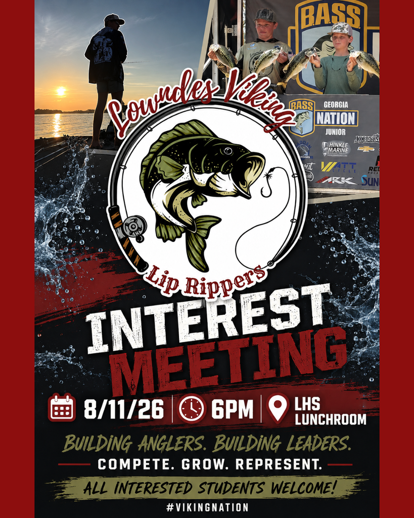 Interest meeting for Fishing Team 8/11/26 at 6 pm in LHS Lunchroom