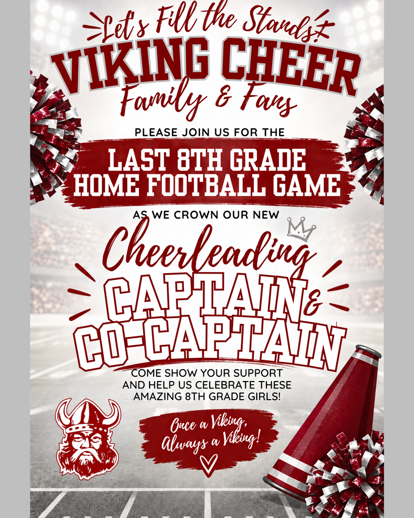 Let’s Fill the Stands! 📣🏈 Join us for the last 8th grade home football game as we cheer on our team and celebrate these amazing athletes and cheerleaders! We will also be hosting a special crowning ceremony for our new Cheerleading Captain & Co-Captain! 👑✨ Come show your support, bring the energy, and help us honor these incredible 8th grade girls. Once a Viking, Always a Viking! 🔴⚪️